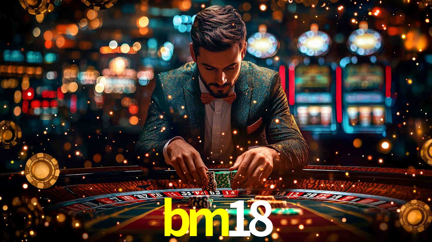 bm18 bet