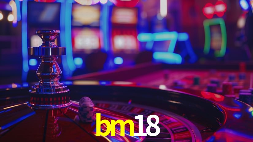 bm18,bm18.com